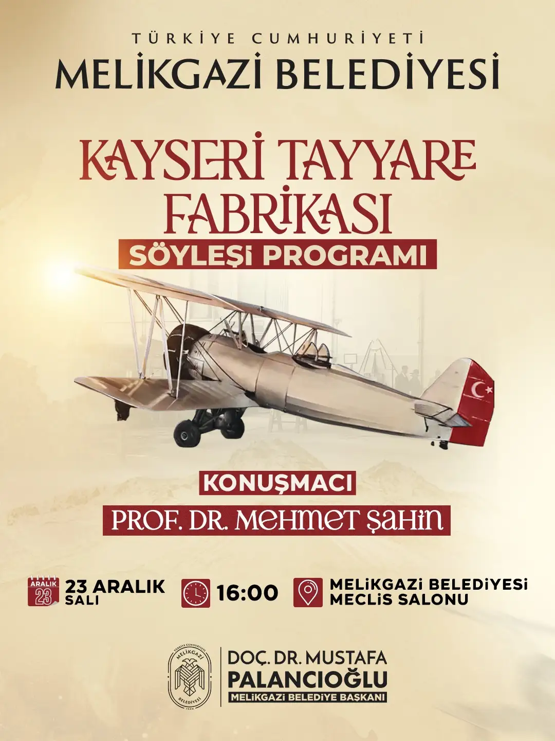 KAYSERİ’NİN HAVACILIK SERÜVENİ “KAYSERİ TAYYARE FABRİKASI” SÖYLEŞİSİNDE KONUŞULACAK